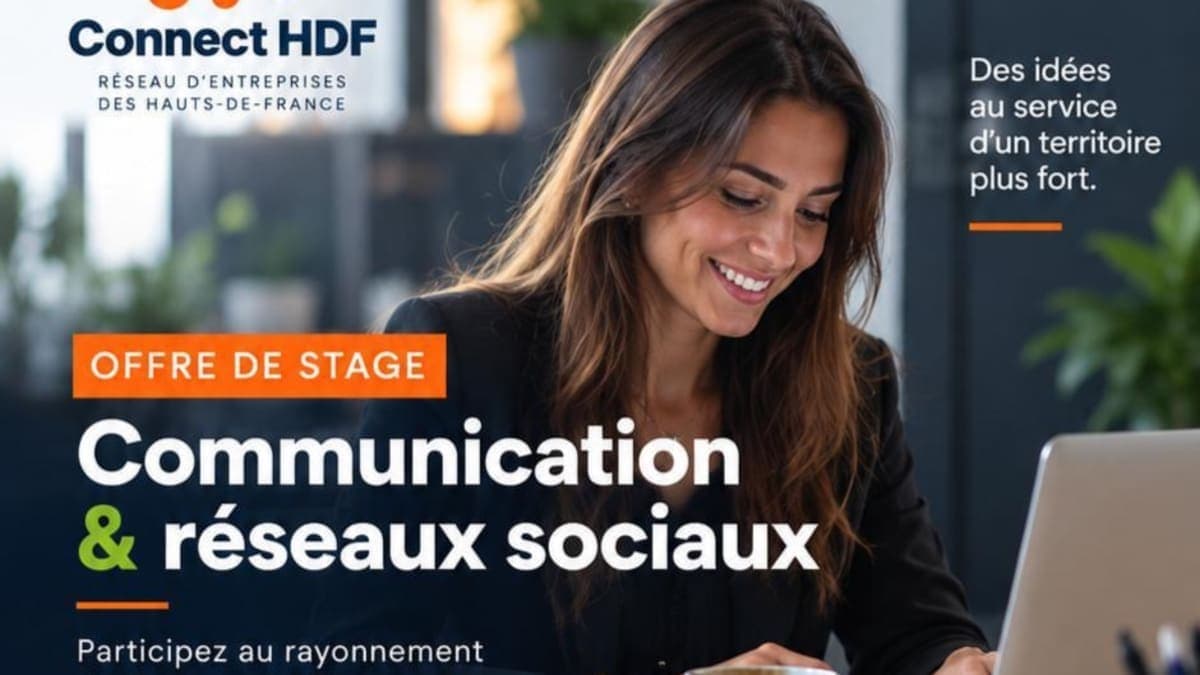 Offre de stage – Communication & Réseaux sociaux H/F Connect HDF – Amiens / Hauts-de-France